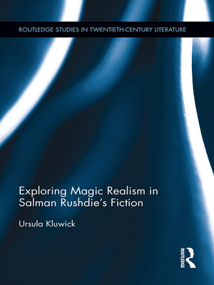 cover image of Exploring Magic Realism in Salman Rushdie's Fiction